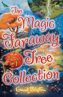 The Magic Faraway Tree Collection: 3 Books in 1 by Enid Blyton